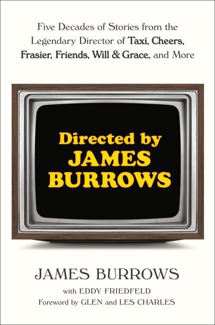 Director James Burrows looks back on his career in new book | iNFOnews.ca