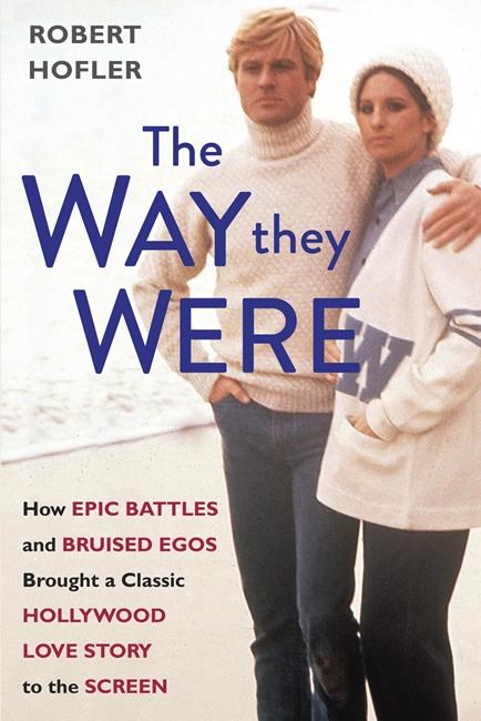 Review: Making of 'The Way We Were' is a rich, gossipy tale | iNFOnews.ca