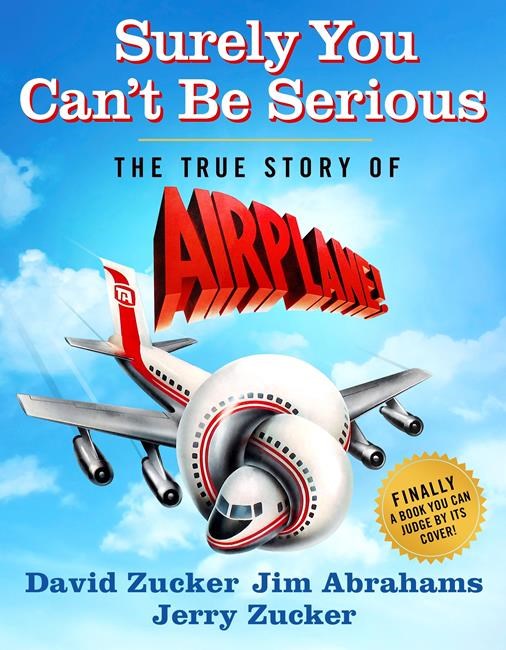 Surely, and truly: New book shares backstory of 'Airplane!' | iNFOnews.ca