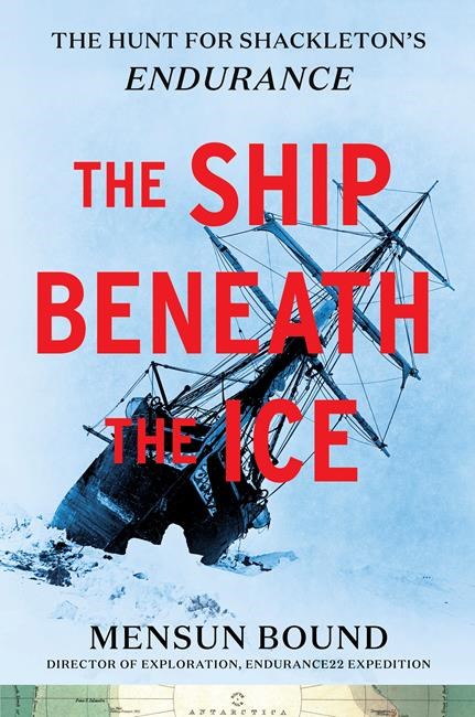 Review: The hunt for Shackleton’s ’Ship Beneath the Ice' | iNFOnews.ca