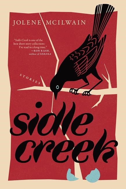 Book Review: A brilliant new story collection by Jolene McIlwain awaits in 'Sidle Creek' | iNFOnews.ca