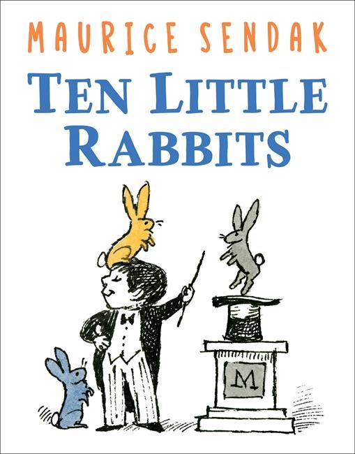 Presto! Rare Maurice Sendak picture story, 'Ten Little Rabbits,' will be published in 2024 | iNFOnews.ca Presto! Rare Maurice Sendak picture story, 'Ten Little Rabbits,' will be published in 2024 | iNFOnews.ca