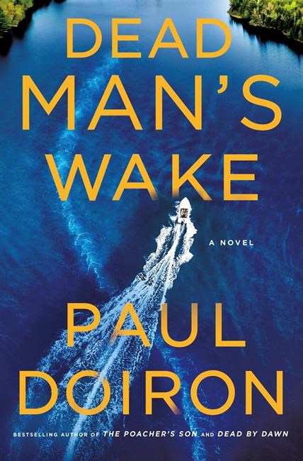 Book Review: A severed arm found in a lake leads to a twist-filled murder case by Paul Doiron | iNFOnews.ca Book Review: A severed arm found in a lake leads to a twist-filled murder case by Paul Doiron | iNFOnews.ca