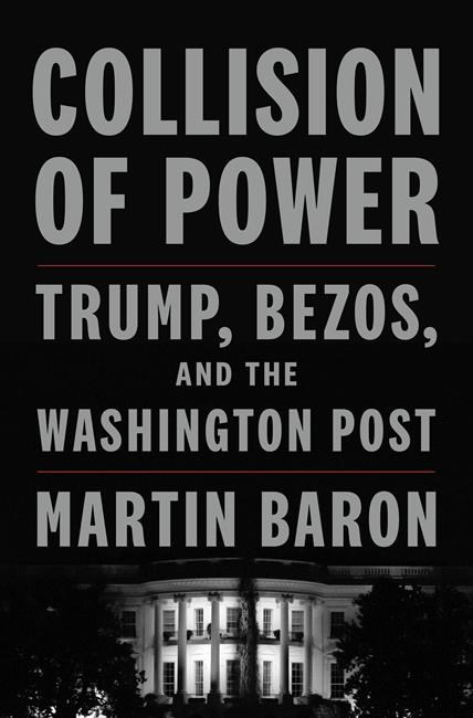 Book Review: 'Collision of Power' explains the journalism of the Donald Trump era | iNFOnews.ca Book Review: 'Collision of Power' explains the journalism of the Donald Trump era | iNFOnews.ca