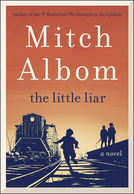 Book Review: Mitch Albom spins moving Holocaust tale in ’The Little Liar’ | iNFOnews.ca Book Review: Mitch Albom spins moving Holocaust tale in ’The Little Liar’ | iNFOnews.ca