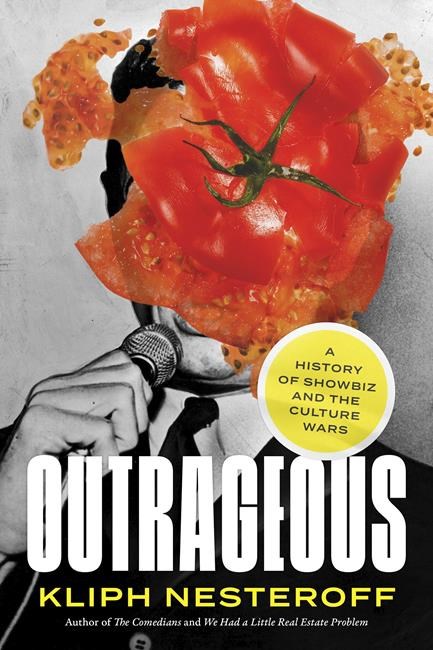 Book Review: 'Outrageous: A History of Showbiz and the Culture Wars' argues history repeats itself | iNFOnews.ca Book Review: 'Outrageous: A History of Showbiz and the Culture Wars' argues history repeats itself | iNFOnews.ca