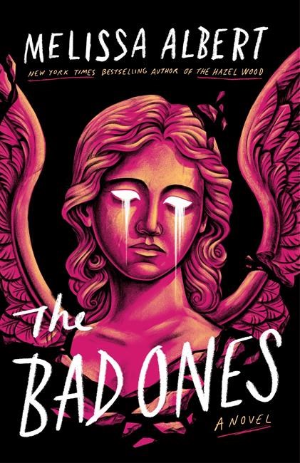Book Review: Melissa Albert's 'The Bad Ones' is a gripping story of friendship and the supernatural | iNFOnews.ca Book Review: Melissa Albert's 'The Bad Ones' is a gripping story of friendship and the supernatural | iNFOnews.ca