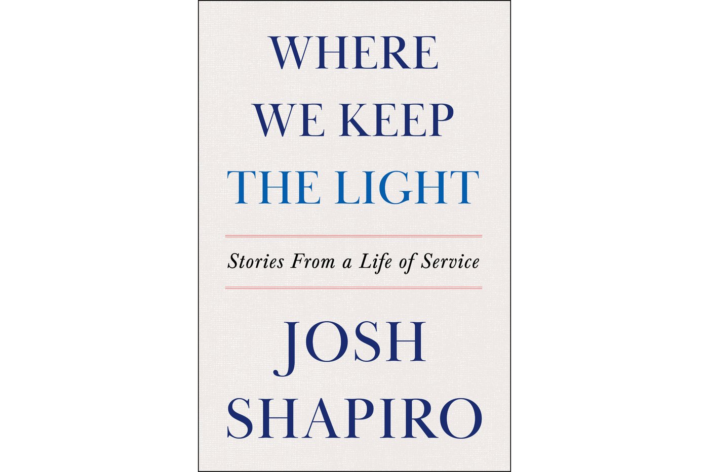 Pennsylvania Gov. Josh Shapiro's memoir is coming out in January | iNFOnews.ca Pennsylvania Gov. Josh Shapiro's memoir is coming out in January | iNFOnews.ca