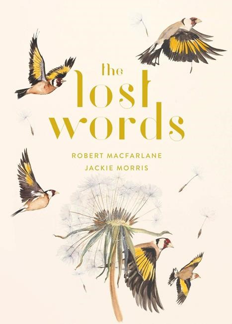 Nature terms refound, and a movement ignited, with 'The Lost Words' book | iNFOnews.ca Nature terms refound, and a movement ignited, with 'The Lost Words' book | iNFOnews.ca