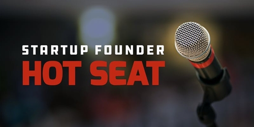 Startup Founder Hot Seat