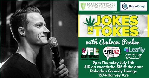 Mariceuticals & Pure Crop present Jokes N Tokes with Andrew Parker | iNFOnews.ca Mariceuticals & Pure Crop present Jokes N Tokes with Andrew Parker