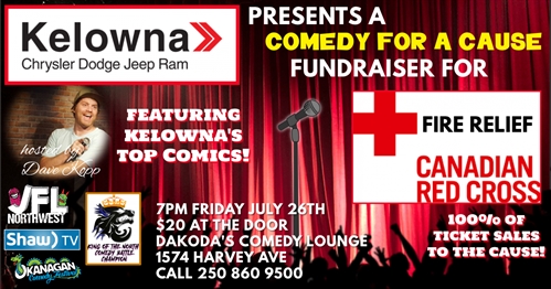 Kelowna Chrysler presents Comedy for a Cause for Red Cross Fire Relief | iNFOnews.ca Kelowna Chrysler presents Comedy for a Cause for Red Cross Fire Relief