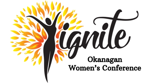 Ignite Okanagan Women's Conference | iNFOnews.ca Ignite Okanagan Women’s Conference