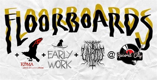 Floorboards, Early Work, Unroot and KOMA / Punk and Metal show | iNFOnews.ca Floorboards, Early Work, Unroot and KOMA / Punk and Metal show
