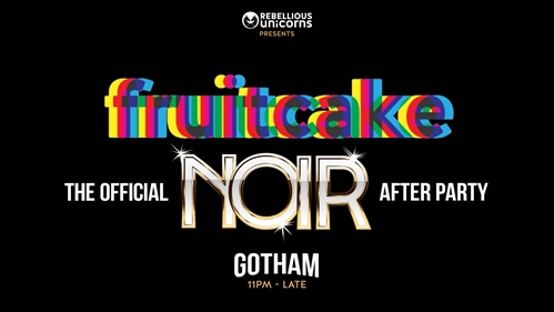 FruitCake: NOIR – Official After Party