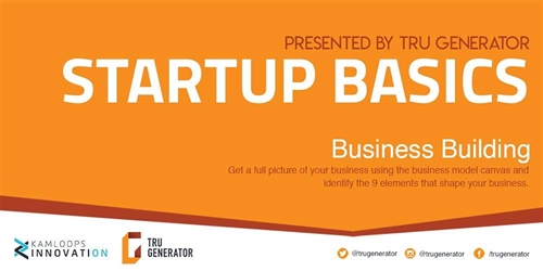 Startup Basics: Business Building | iNFOnews.ca Startup Basics: Business Building
