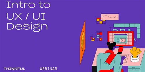 Thinkful Webinar || What is UX/UI Design? | iNFOnews.ca Thinkful Webinar || What is UX/UI Design?