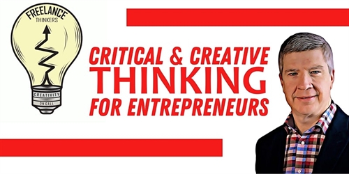 Critical & Creative Thinking for Entrepreneurs