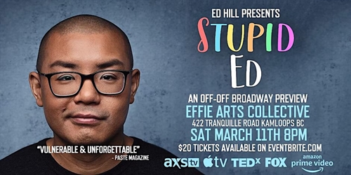 Ed Hill presents: Stupid Ed at the Effie