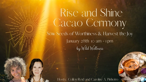 Rise & Shine Cacao Ceremony | iNFOnews.ca Rise & Shine Cacao Ceremony