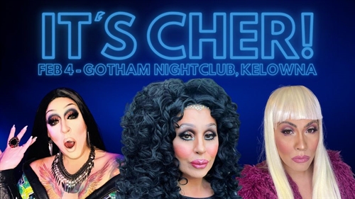 It’s Cher, Kelowna!