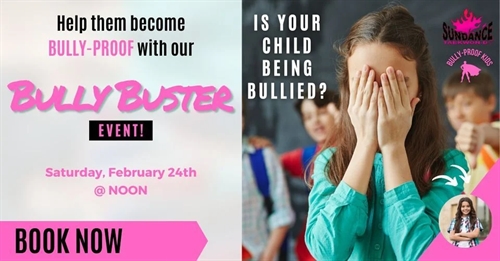 Special Free BULLY-BUSTER Event!