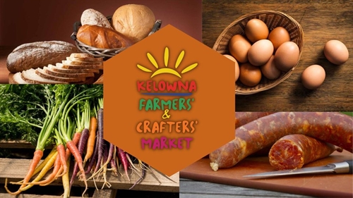 Kelowna Farmers’ and Crafter’s Market (Wednesdays and Saturdays)