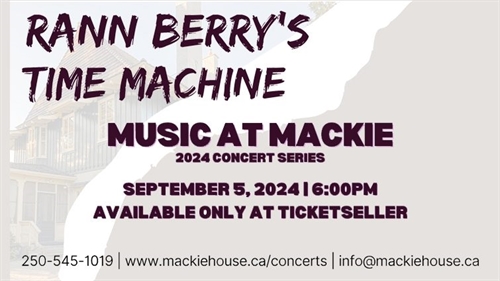 Music at Mackie – Rann Berry’s Time Machine