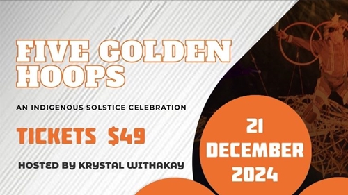 Five Golden Hoops an Indigenous Solstice Celebration | iNFOnews.ca Five Golden Hoops an Indigenous Solstice Celebration