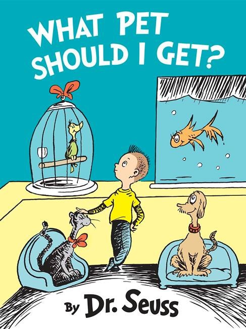 New Dr. Seuss book 'What Pet Should I Get?' discovered in a box in his home | iNFOnews.ca