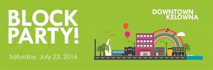 Downtown Kelowna Block Party launches this Saturday | iNFOnews.ca