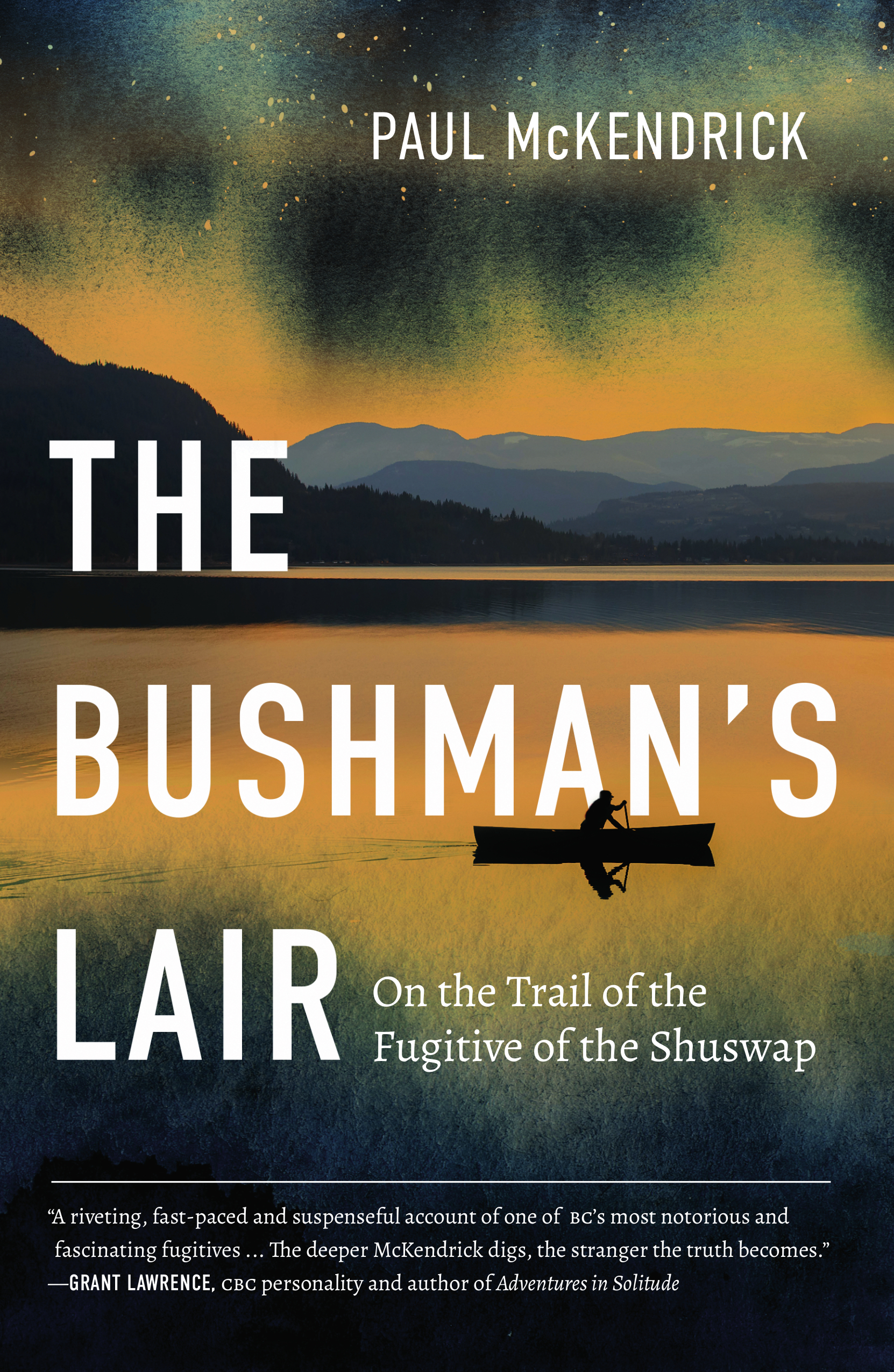 Author pens the baffling story of the 'Bushman of the Shuswap' | iNFOnews.ca