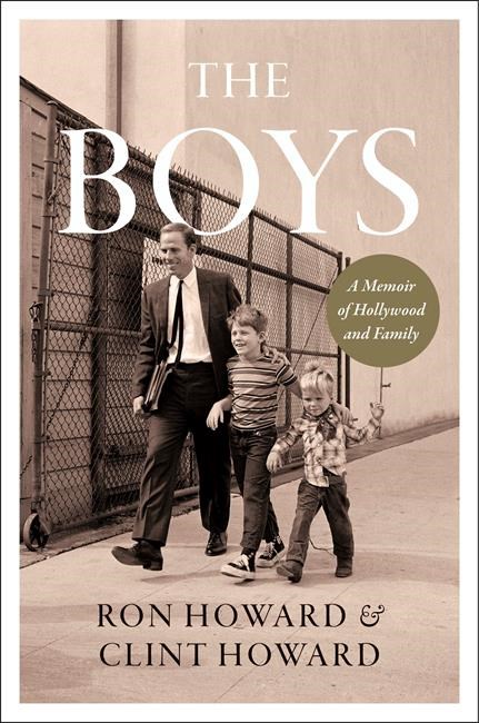 Brothers Ron and Clint Howard have memoir coming in October | iNFOnews.ca Brothers Ron and Clint Howard have memoir coming in October | iNFOnews.ca