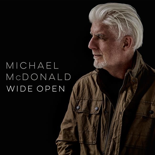 Review: Michael McDonald's soulful voice carries 'Wide Open' | iNFOnews.ca