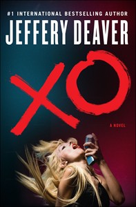 Review: Jeffery Deaver keeps readers guessing in new thriller 'XO' | iNFOnews.ca
