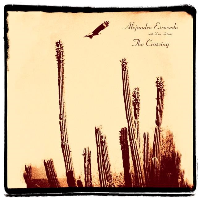 Review: Alejandro Escovedo's passions elevate 'The Crossing' | iNFOnews.ca