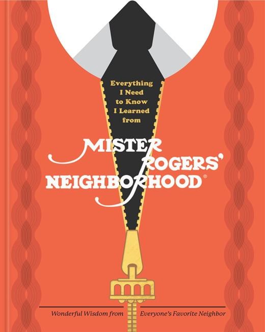 Mister Rogers quotes fill new coffee-table book | iNFOnews.ca Mister Rogers quotes fill new coffee-table book | iNFOnews.ca