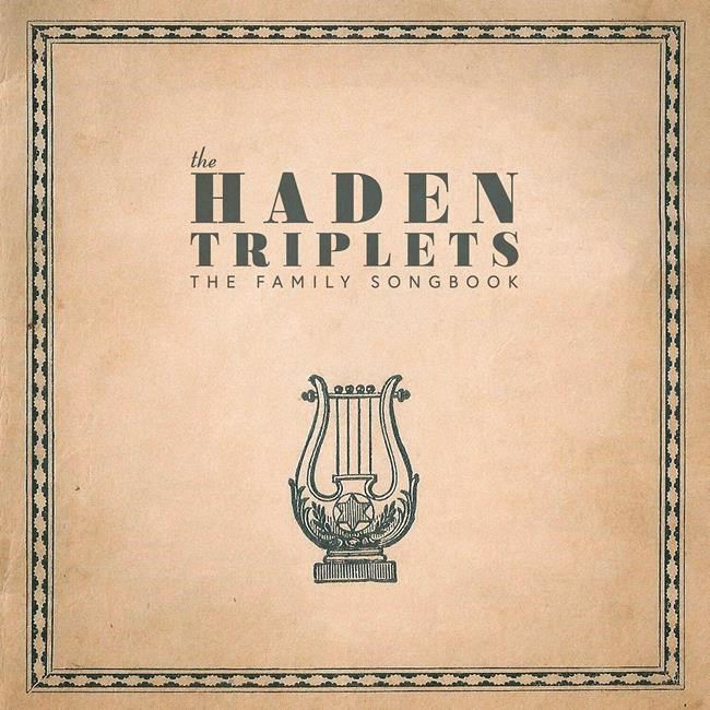 Review: Haden Triplets sustain tradition of sibling harmony | iNFOnews.ca CP1156718995