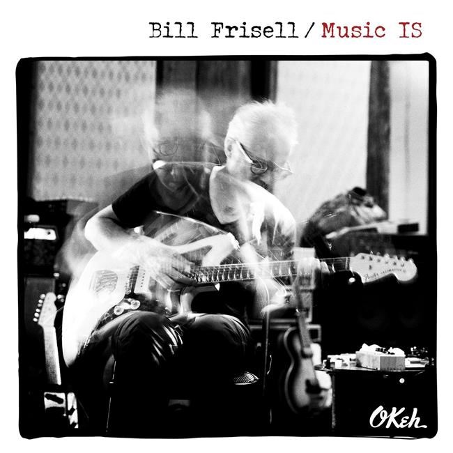 Review: Bleeps, blorps and lots more from Bill Frisell | iNFOnews.ca