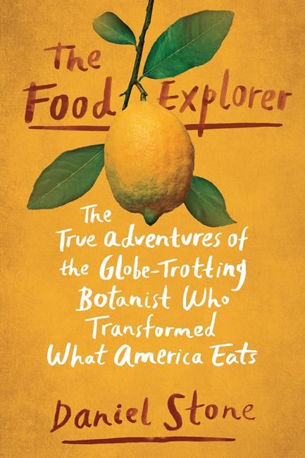Review: 19th-century plant pioneer changed how America eats | iNFOnews.ca