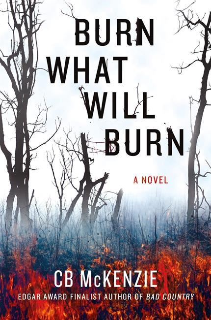 'Burn What Will Burn': suspenseful, hard-boiled crime novel | iNFOnews.ca