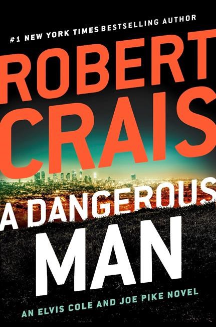 Review: 'A Dangerous Man' is suspenseful, tightly written | iNFOnews.ca