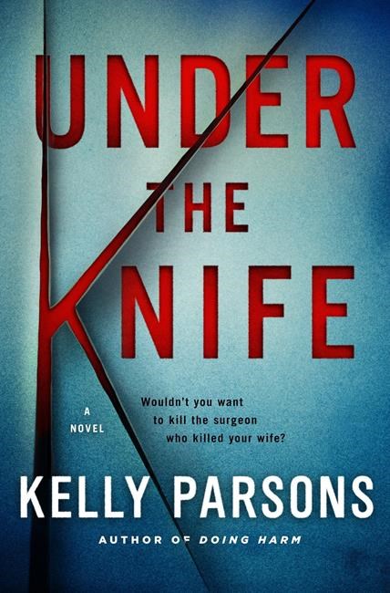 Book Review: 'Under the Knife' by Kelly Parsons | iNFOnews.ca Book Review: 'Under the Knife' by Kelly Parsons | iNFOnews.ca