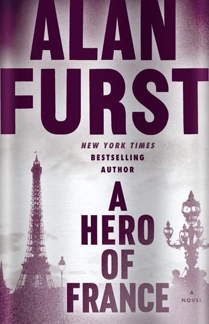 Review: Alan Furst's 'A Hero of France' lacks intensity | iNFOnews.ca
