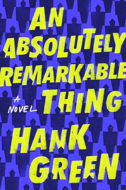 Review: Novel by Hank Green is out of this world | iNFOnews.ca