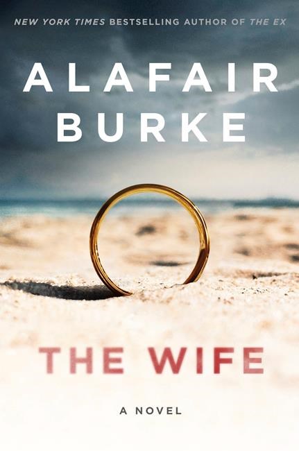 Review: Burke's 'The Wife' is solid domestic thriller | iNFOnews.ca Review: Burke's 'The Wife' is solid domestic thriller | iNFOnews.ca