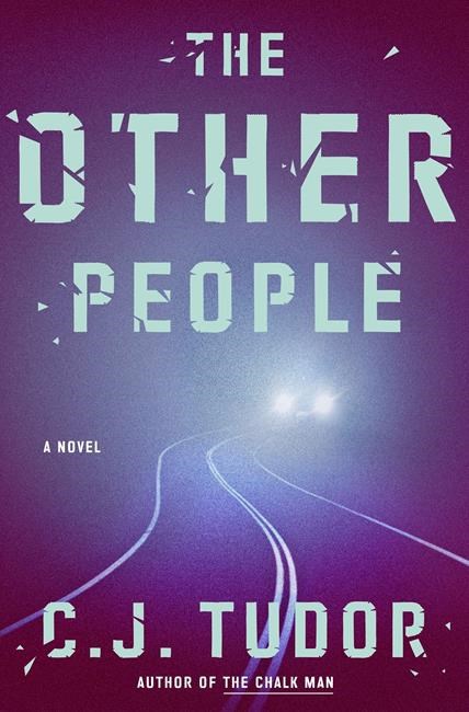 Review: C.J. Tudor's `Other People' is deliciously creepy | iNFOnews.ca
