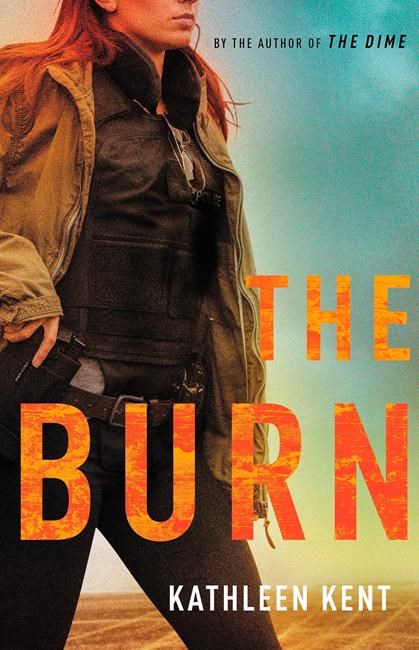 Review: Twists careen throughout Kathleen Kent's `The Burn' | iNFOnews.ca Review: Twists careen throughout Kathleen Kent's `The Burn' | iNFOnews.ca
