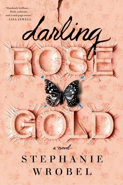 Review: 'Darling Rose Gold' an excellent debut by Wrobel | iNFOnews.ca Review: 'Darling Rose Gold' an excellent debut by Wrobel | iNFOnews.ca