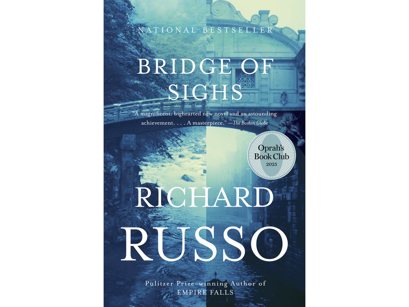 Oprah Winfrey picks Richard Russo's 'Bridge of Sighs' for her book club | iNFOnews.ca Oprah Winfrey picks Richard Russo's 'Bridge of Sighs' for her book club | iNFOnews.ca